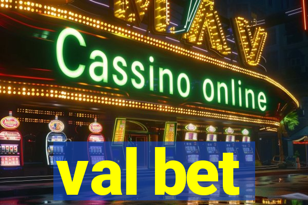 val bet
